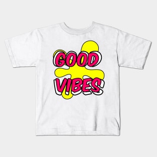 Good Vibes Kids T-Shirt